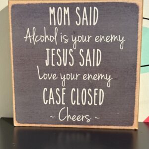 Love your enemy sign