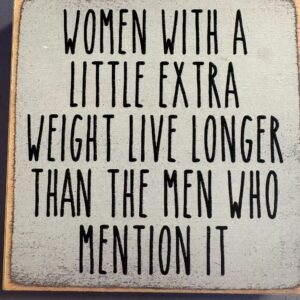 Women with a little extra weight sign