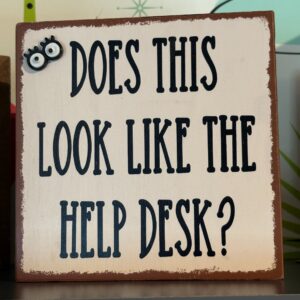 Decorative sign Help Desk