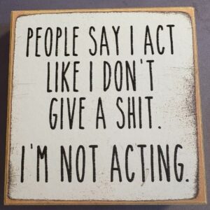 I'm not acting sign