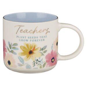 Teachers Plant Seeds Mug